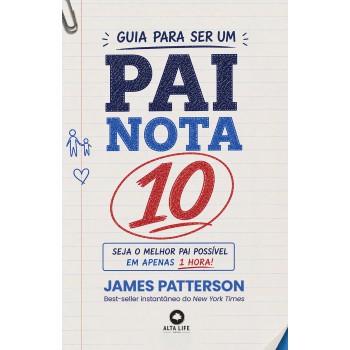 Guia Para Ser Um Pai Nota 10