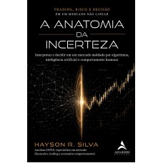 A Anatomia Da Incerteza