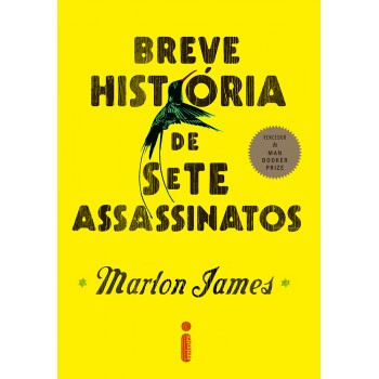 Breve história de sete assassinatos