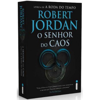 O Senhor do caos: Série a roda do tempo vol. 6