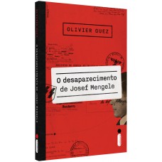 O Desaparecimento De Josef Mengele