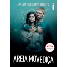 Areia Movediça: O livro que originou a série da Netflix