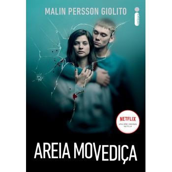 Areia Movediça: O livro que originou a série da Netflix