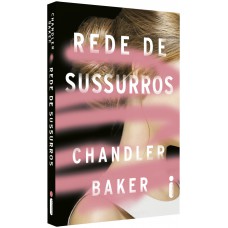 Rede De Sussurros: Um thriller feminista da era #MeToo