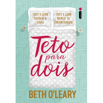 Teto Para Dois (livro Que Deu Origem à Série Da Paramount)