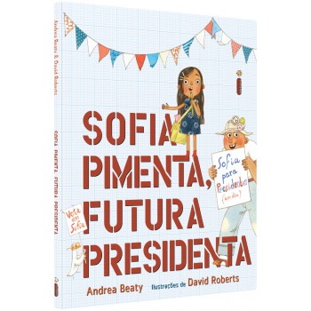 Sofia Pimenta, Futura Presidenta