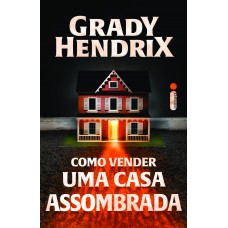 Como Vender Uma Casa Assombrada