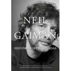 Neil Gaiman: Histórias Selecionadas