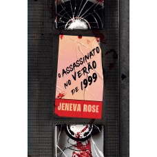 O Assassinato No Verão De 1999
