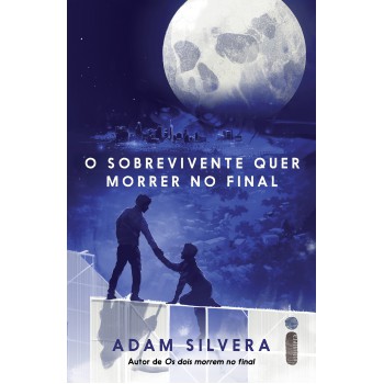 O Sobrevivente Quer Morrer No Final: Central Da Morte - Vol. 3