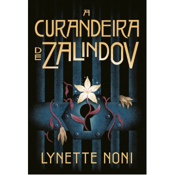 A Curandeira De Zalindov: Volume 1