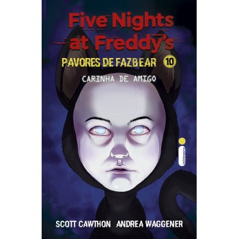 Carinha De Amigo: Ive Nights At Reddy?s: Pavores De Azbear - Vol. 10