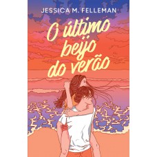 O último Beijo Do Verão