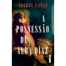 A Possessão De Alba Díaz