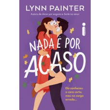 Nada é Por Acaso