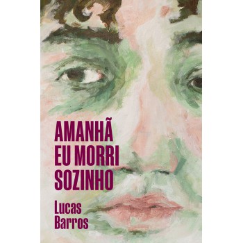 Amanhã Eu Morri Sozinho