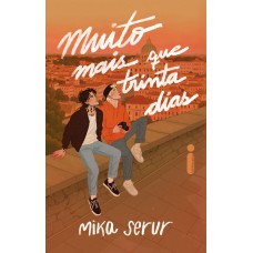 Muito Mais Que Trinta Dias