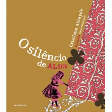 O Silêncio De Alice