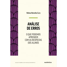 Análise De Erros: O Que Podemos Aprender Com As Respostas Dos Alunos