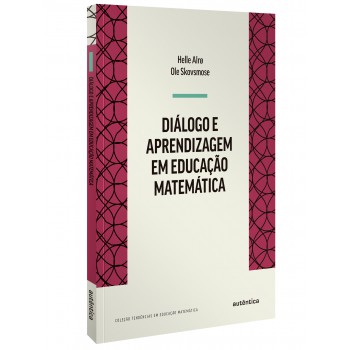 Diálogo E Aprendizagem Em Educação Matemática