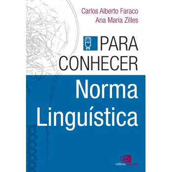 Para Conhecer Norma Linguística