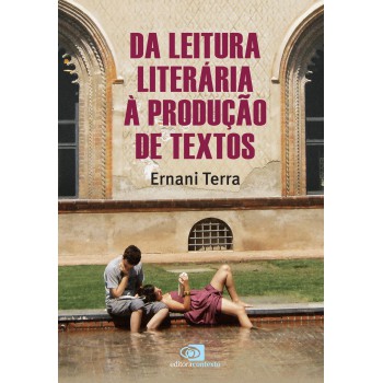 Da Leitura Literária A Produção De Textos