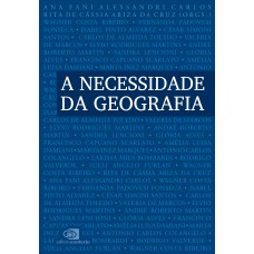 A Necessidade Da Geografia