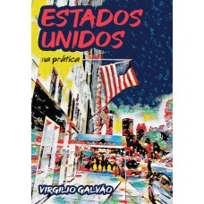 Estados Unidos Na Prática: Como Funciona A Maior Potência Mundial