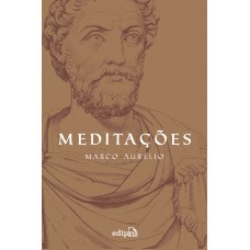 Meditações De Marco Aurélio: Edição Com Postais + Marcador (coleção Grandes Mestres Do Estoicismo)