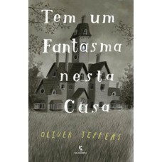 Tem Um Fantasma Nesta Casa