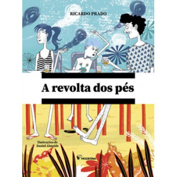 A Revolta Dos Pés