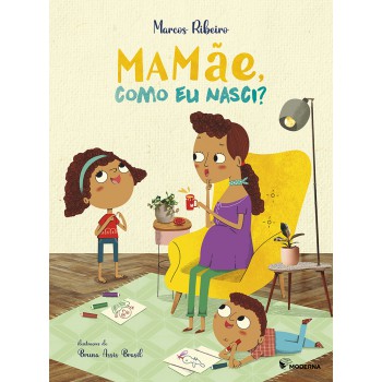 Mamãe, Como Eu Nasci? - 4ª Ed