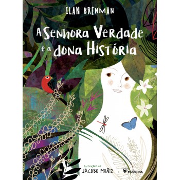 A Senhora Verdade E A Dona Hist-ria
