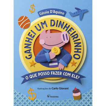 Ganhei Um Dinheirinho Ganhei Um Dinheirinho