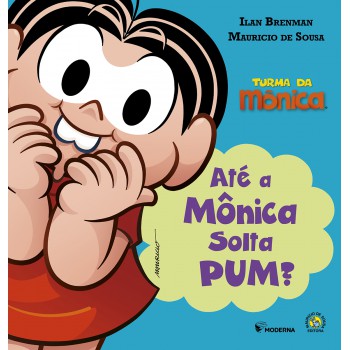 Até A M-nica Solta Pum?