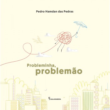 Probleminha, Problemão