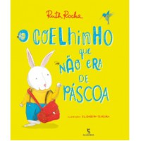 O Coelhinho Que Não Era De Páscoa