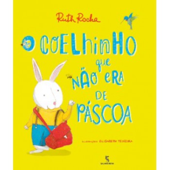 O Coelhinho Que Não Era De Páscoa