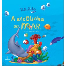 A Escolinha Do Mar