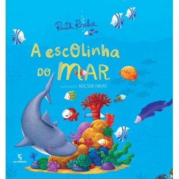 A Escolinha Do Mar