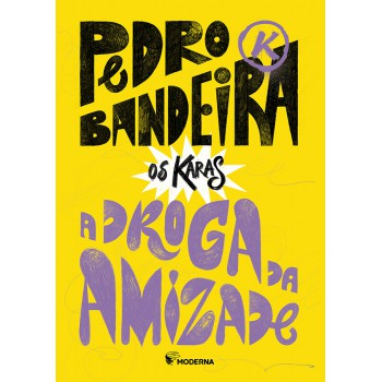 A Droga Do Amor - Nova Edição