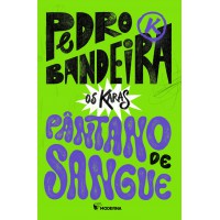 Pântano De Sangue - Nova Edição