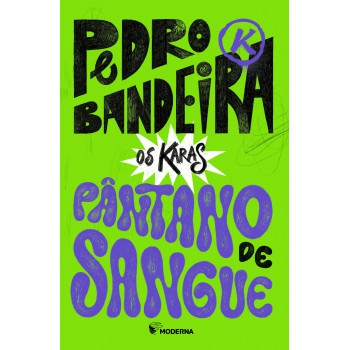 Pântano De Sangue - Nova Edição