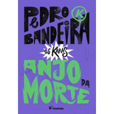 Anjo Da Morte - Nova Edição