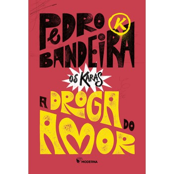 A Droga Do Amor - Edição Especial