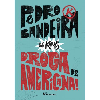 Droga De Americana! - Edição Especial