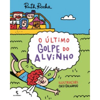 O último Golpe De Alvinho
