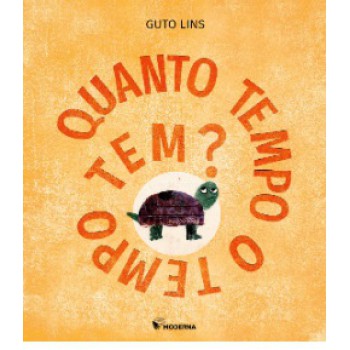 Quanto Tempo O Tempo Tem?