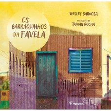 Os Barraquinhos Da Favela
