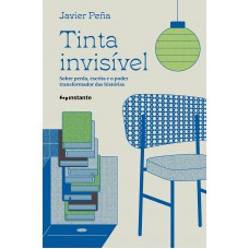 Tinta Invisível: Sobre Perda, Escrita E O Poder Transformador Das Hist-rias